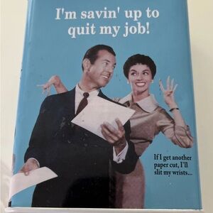 NWOT Blue Q 2006 “I’m saving'up to quit my job!” Metal Piggy Bank